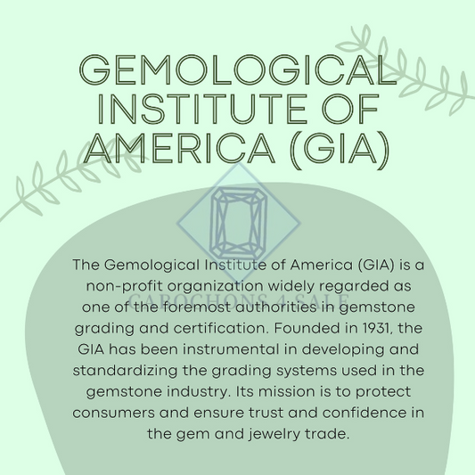 GEMOLOGICAL INSTITUTE OF AMERICA (GIA)