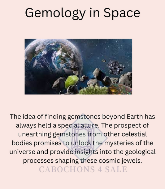 GEMOLOGY IN SPACE