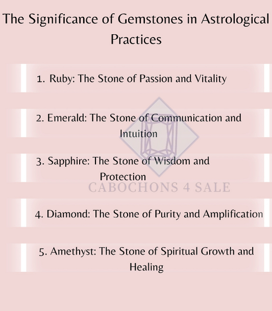 THE SIGNIFICANCE OF GEMSTONES IN ASTROLOGICAL PRACTICES